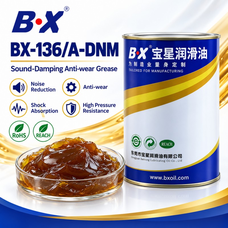 BX-136/1A Series Anti - noise extreme pressure gear grease